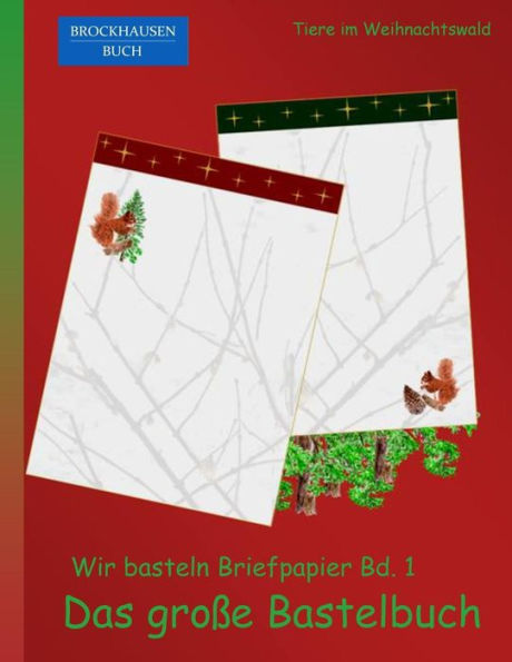 Brockhausen: Wir basteln Briefpapier Bd