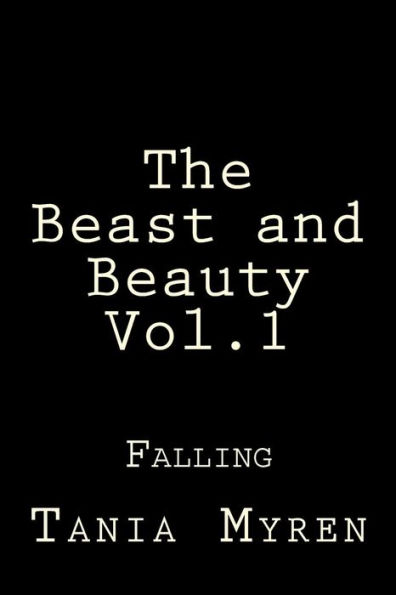 The Beast, and Beauty: Falling.......