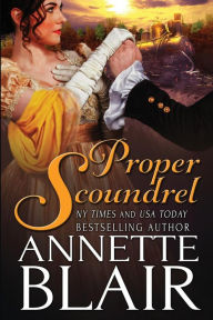 Title: Proper Scoundrel, Author: Annette Blair
