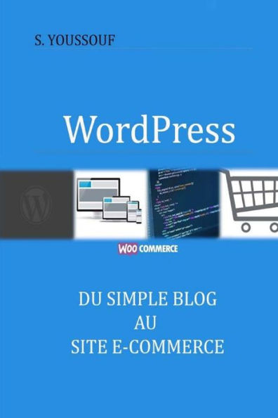 WordPress: du simple blog au site e-commerce