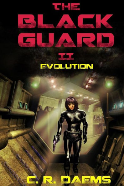 The Black Guard: Book II: Evolution