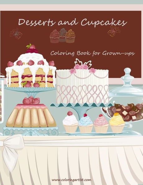 Desserts and Cupcakes Coloring Book for Grown-Ups 1