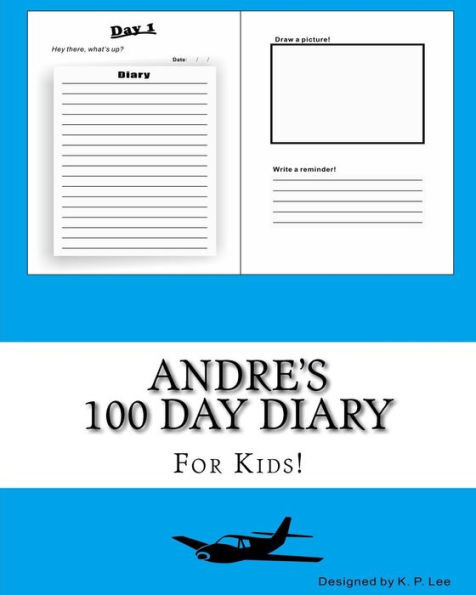Andre's 100 Day Diary