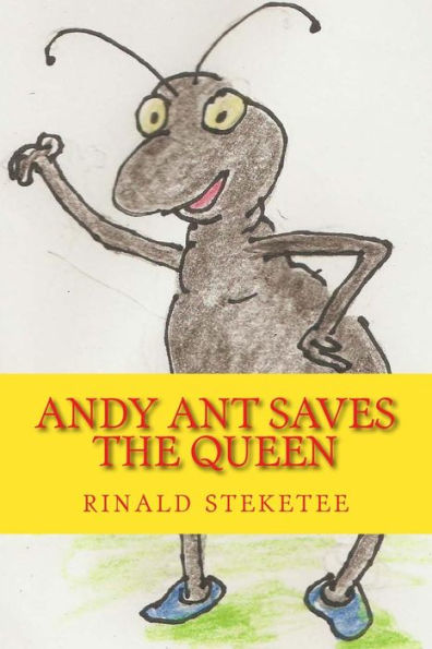 Andy Ant Saves the Queen