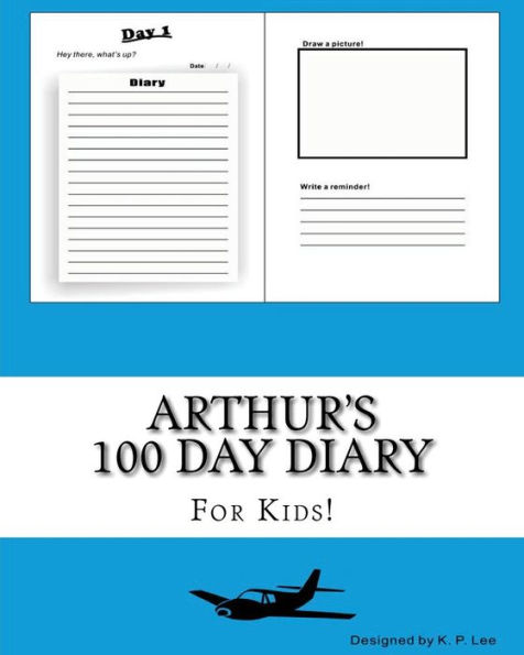 Arthur's 100 Day Diary