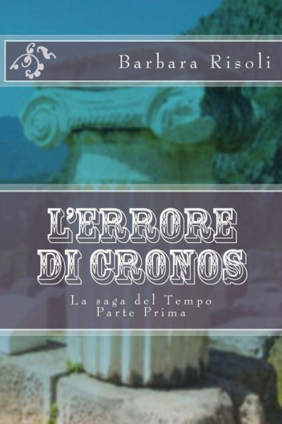 L'errore di Cronos: La saga del Tempo