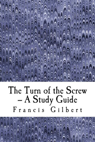 The Turn of the Screw -- A Study Guide