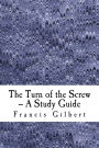 The Turn of the Screw -- A Study Guide