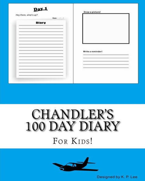 Chandler's 100 Day Diary