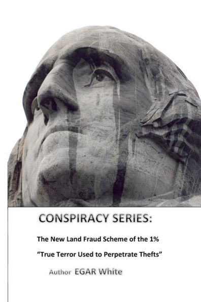 Conspiracy Series: The New Land Fraud Scheme of the 1%