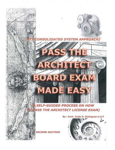 Pass The Architect Board Exam Made Easy: ATS Consolidated System Process