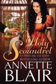 Title: Holy Scoundrel, Author: Annette Blair