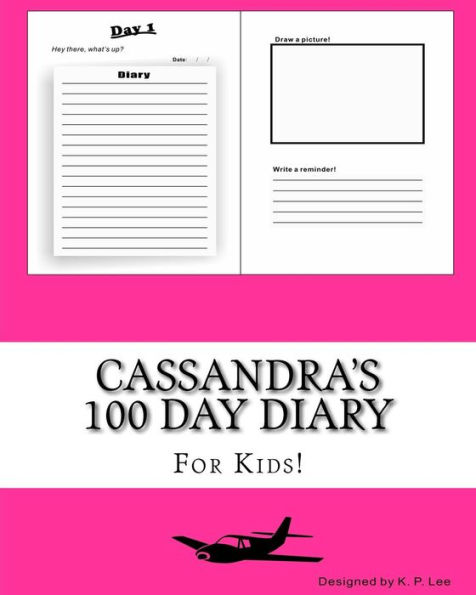 Cassandra's 100 Day Diary