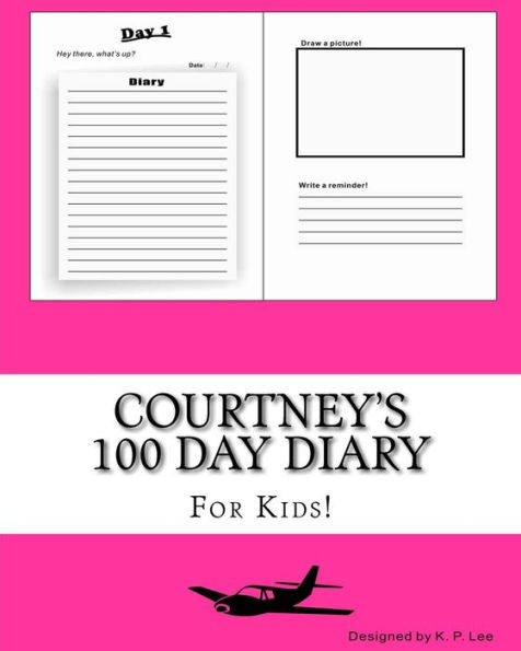 Courtney's 100 Day Diary