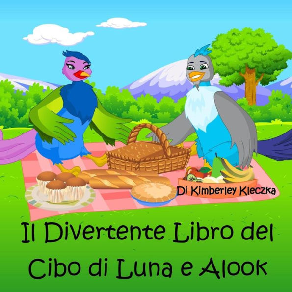 Il Divertente Libro del Cibo di Luna e Alook