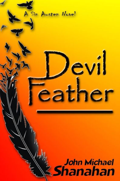 Devil Feather: A Sin Austen Novel