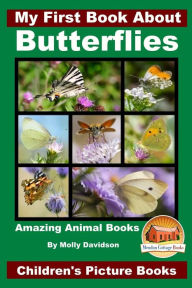 Title: My First Book About Butterflies, Author: John Davidson