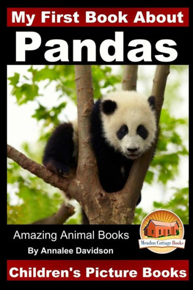 My First Book about Pandas - Children's Picture Books