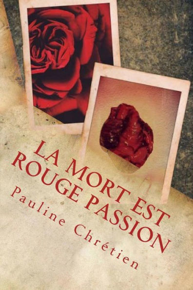 La Mort est Rouge Passion