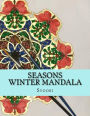 Seasons Winter Mandala: coloring adult book