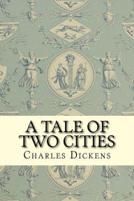 Title: A Tale of Two Cities, Author: Dickens Charles Charles