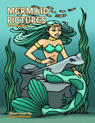Title: Mermaid Pictures: Coloring Book, Author: Jayna M. Shipman