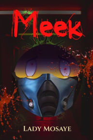 Title: Meek, Author: Lady Mosaye
