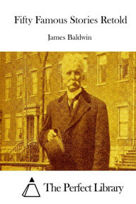 Title: Fifty Famous Stories Retold, Author: James Baldwin (2)