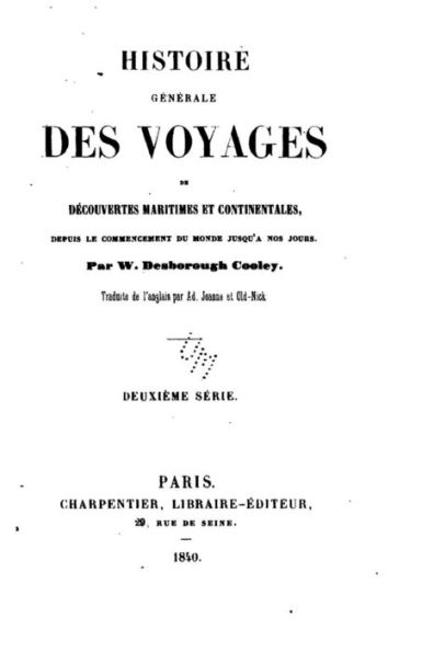 Histoire générale des voyages de découvertes maritimes et continentales