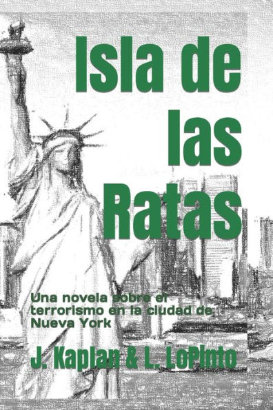 Novela de Intriga: Isla de las Ratas: Una novela sobre el terrorismo en la ciudad de Nueva York