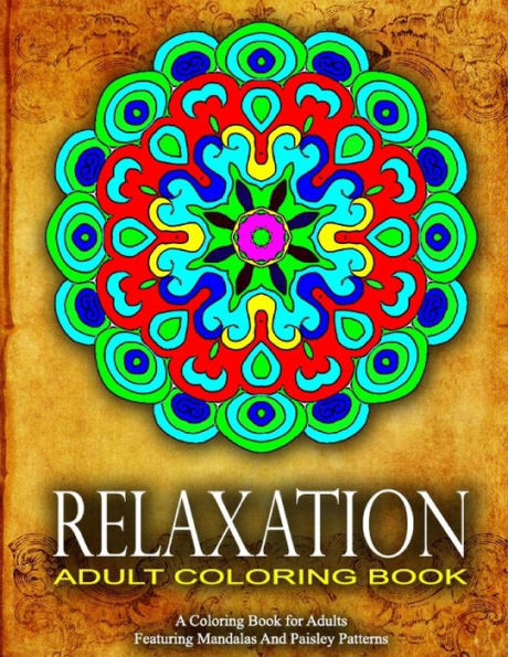 RELAXATION ADULT COLORING BOOK -Vol.17: women coloring books for adults