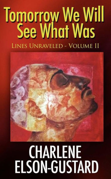 Tomorrow We Will See What Was