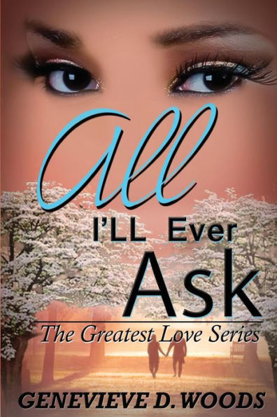 All I'll Ever Ask