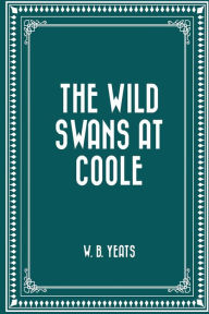 Title: The Wild Swans at Coole, Author: William Butler Yeats