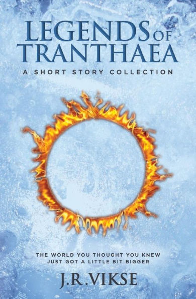 Legends of Tranthaea: A Short Story Collection