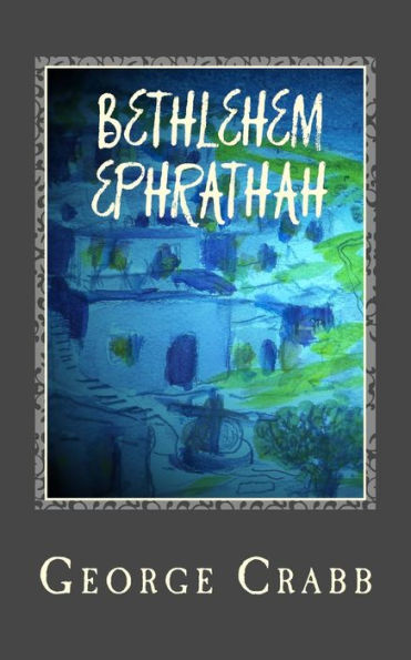 Bethelehem Ephrathah