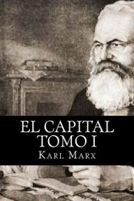 Title: El Capital Tomo I, Author: Karl Marx