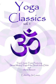 Title: Yoga Classics vol. 1: Texts to Inspire, Author: Jim Larsen