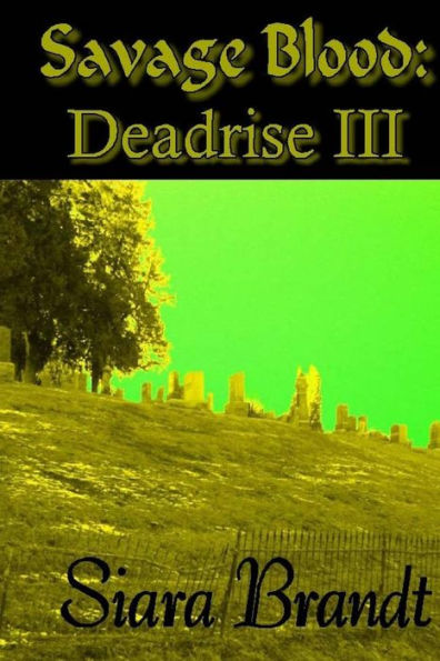 Savage Blood: Deadrise III