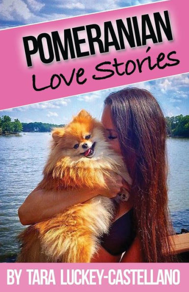 Pomeranian Love Stories