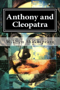 Title: Anthony and Cleopatra, Author: William Shakespeare