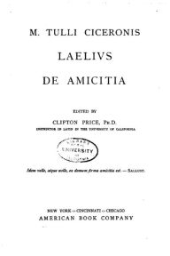 Title: M. Tulli Ciceronis Laelivs de amicitia, Author: Marcus Tullius Cicero