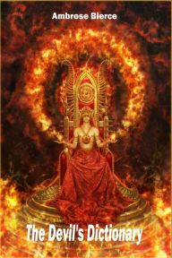 Title: The Devil's Dictionary, Author: Ambrose Bierce