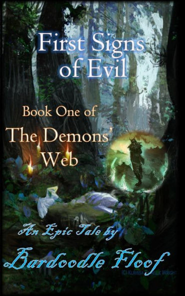 First Signs of Evil: Book One of The Demons' Web