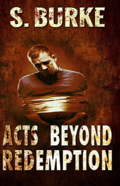 Acts Beyond Redemption