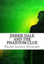 Jimmie Dale and the Phantom Clue