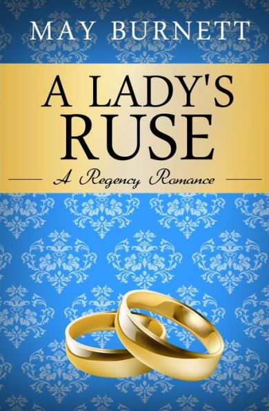 A Lady's Ruse: A Regency Romance