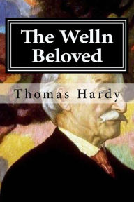 Title: The Welln Beloved, Author: Thomas Hardy