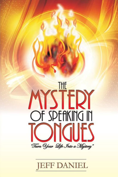 Mystery of Speaking in Tongues