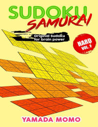 Title: Sudoku Samurai Hard: Original Sudoku For Brain Power Vol. 1: Include 100 Puzzles Sudoku Samurai Hard Level, Author: Yamada Momo